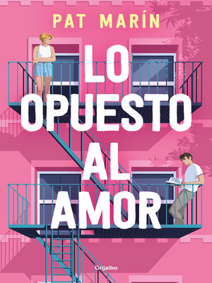 cover image of Lo opuesto al amor